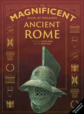 Magnifica carte a comorilor: Roma antică - The Magnificent Book of Treasures: Ancient Rome