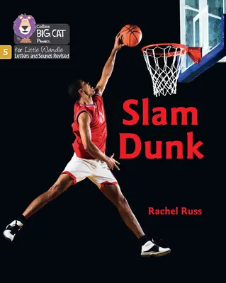 Slam Dunk - Phase 5 Set 5 Stretch and Challenge