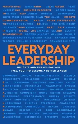 Leadership în fiecare zi: Tu vei face diferența - Everyday Leadership: You Will Make a Difference
