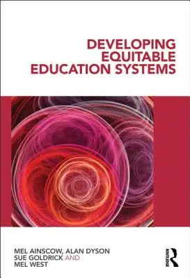 Dezvoltarea unor sisteme educaționale echitabile - Developing Equitable Education Systems