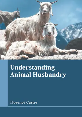 Înțelegerea creșterii animalelor - Understanding Animal Husbandry