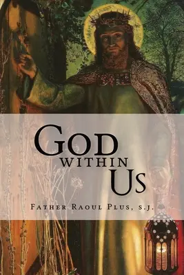 Dumnezeu în noi - God Within Us