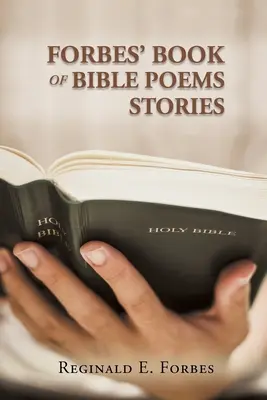 Cartea lui Forbes de poezii și povestiri biblice - Forbes' Book Of Bible Poems And Stories