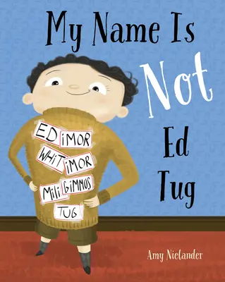 Numele meu nu este Ed Tug - My Name Is Not Ed Tug