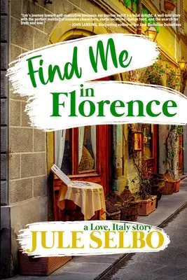 Găsește-mă în Florența - Find Me In Florence