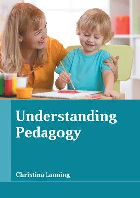 Înțelegerea pedagogiei - Understanding Pedagogy