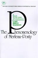 Fenomenologia lui Merleau Ponty - O căutare a limitelor conștiinței - Phenomenology Of Merleau Ponty - A Search For The Limits Of Consciousness