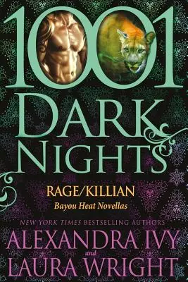 Rage/Killian: Nuvelele Bayou Heat - Rage/Killian: Bayou Heat Novellas