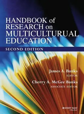Manual de cercetare privind educația multiculturală (Handbook of Research on Multicultural Education) - Handbook of Research on Multicultural Education