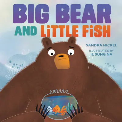 Ursul mare și peștișorul mic - Big Bear and Little Fish