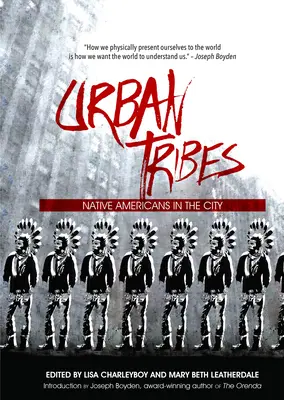 Triburi urbane: Nativii americani în oraș - Urban Tribes: Native Americans in the City