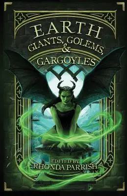 Pământ: Giganți, Golems și Gargoyles - Earth: Giants, Golems, & Gargoyles