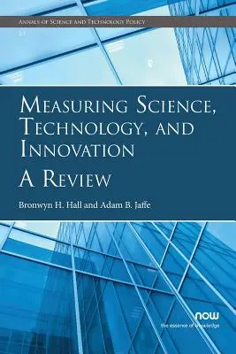 Măsurarea științei, tehnologiei și inovării: O revizuire - Measuring Science, Technology, and Innovation: A Review