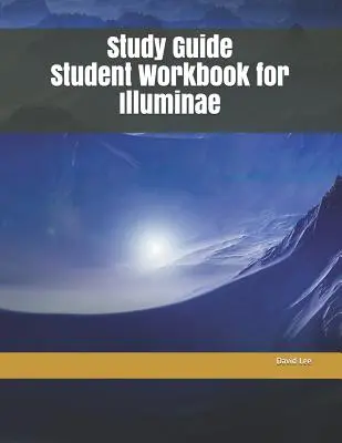 Ghid de studiu Caiet de lucru pentru studenți pentru Illuminae - Study Guide Student Workbook for Illuminae