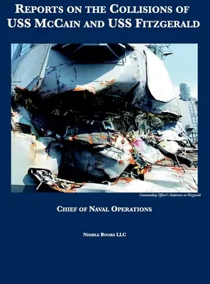 Rapoarte privind coliziunile USS McCain și USS Fitzgerald - Reports on the Collisions of USS McCain and USS Fitzgerald