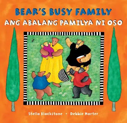Bear's Busy Family (Bilingv tagalog și engleză) - Bear's Busy Family (Bilingual Tagalog & English)