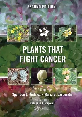 Plante care luptă împotriva cancerului, ediția a doua - Plants That Fight Cancer, Second Edition