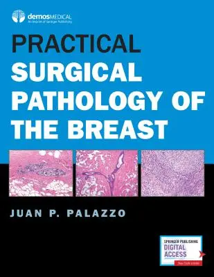Patologia chirurgicală practică a sânului - Practical Surgical Pathology of the Breast