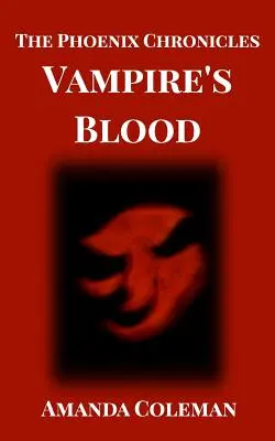 Sângele vampirului: Cronicile Phoenix - Vampire's Blood: Phoenix Chronicles