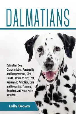 Dalmațieni: Caracteristicile câinilor dalmațieni, personalitate și temperament, dietă, sănătate, unde să cumpărați, costuri, salvare și adopție, mașină - Dalmatians: Dalmatian Dog Characteristics, Personality and Temperament, Diet, Health, Where to Buy, Cost, Rescue and Adoption, Car