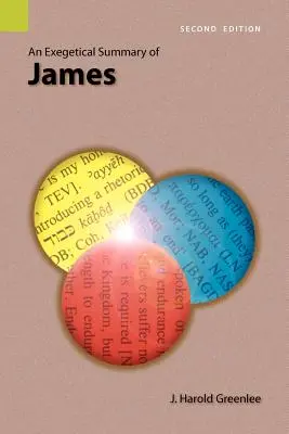 Un rezumat exegetic al lui Iacov, ediția a 2-a - An Exegetical Summary of James, 2nd Edition