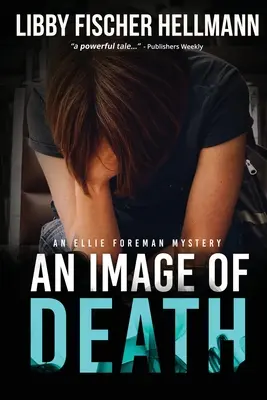 O imagine a morții: Un mister Ellie Foreman - An Image Of Death: An Ellie Foreman Mystery