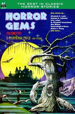 Horror Gems, volumul cinci, E. Hoffmann Price și alții - Horror Gems, Volume Five, E. Hoffmann Price and others