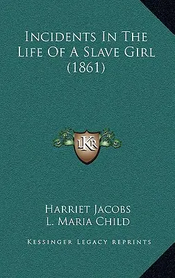 Incidente din viața unei fete sclave (1861) - Incidents In The Life Of A Slave Girl (1861)