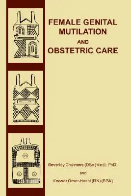 Mutilarea genitală feminină și îngrijirea obstetricală - Female Genital Mutilation and Obstetric Care