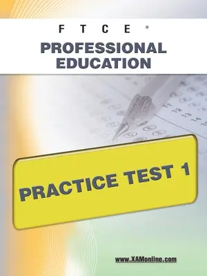 FTCE Professional Education Test de practică 1 - FTCE Professional Education Practice Test 1