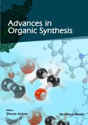 Progrese în sinteza organică - Advances in Organic Synthesis