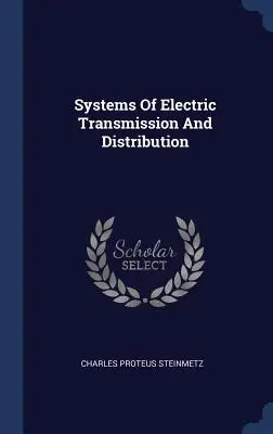 Sisteme de transport și distribuție a energiei electrice - Systems Of Electric Transmission And Distribution