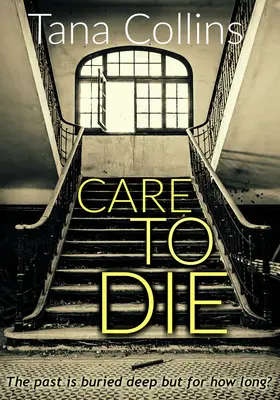 Grija de a muri - Care to Die