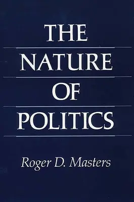 Natura politicii - The Nature of Politics