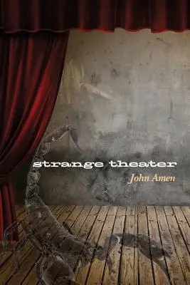 teatru ciudat - strange theater