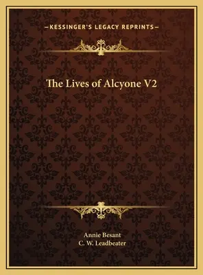 Viețile lui Alcyone V2 - The Lives of Alcyone V2