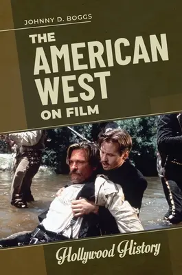 Vestul american pe peliculă - The American West on Film