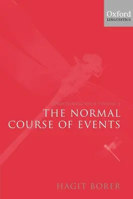 Structuring Sense: Volumul II: Cursul normal al evenimentelor - Structuring Sense: Volume II: The Normal Course of Events