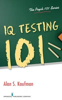 Testarea IQ 101 - IQ Testing 101