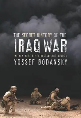 Istoria secretă a războiului din Irak - Secret History of the Iraq War