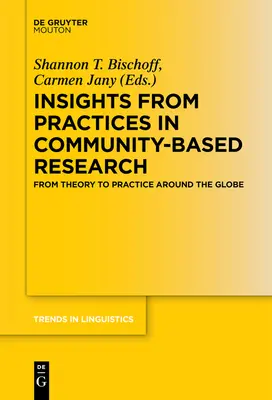 Insights from Practices in Community-Based Research: De la teorie la practică în întreaga lume - Insights from Practices in Community-Based Research: From Theory to Practice Around the Globe