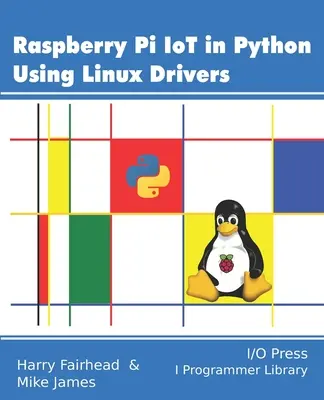 Raspberry Pi IoT în Python utilizând drivere Linux - Raspberry Pi IoT In Python Using Linux Drivers