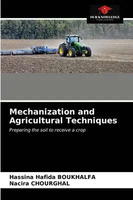Mecanizarea și tehnicile agricole - Mechanization and Agricultural Techniques