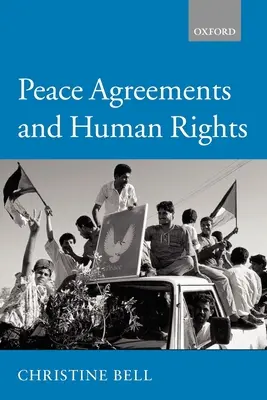 Acordurile de pace și drepturile omului - Peace Agreements and Human Rights