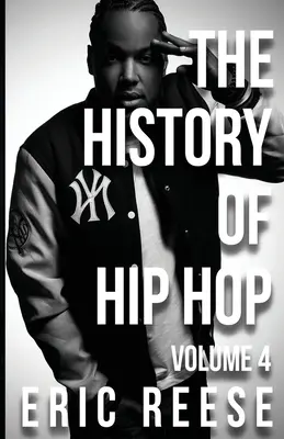 Istoria hip-hop-ului: Volumul 4 - The History of Hip Hop: Volume 4
