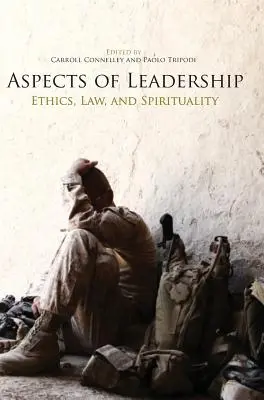 Aspecte ale leadership-ului: Etică, drept și spiritualitate - Aspects of Leadership: Ethics, Law and Spirituality