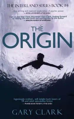 Originea: O aventură distopică pentru tinerii adulți - The Origin: A Young Adult Dystopian Adventure