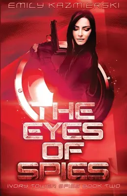 Ochii spionilor - The Eyes of Spies