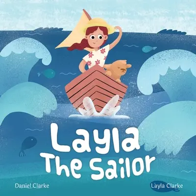 Layla marinarul - Layla the Sailor
