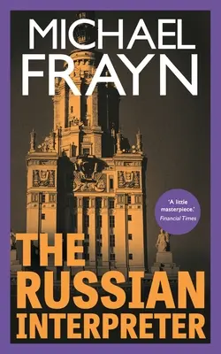 Interpretul rus (Valancourt 20th Century Classics) - The Russian Interpreter (Valancourt 20th Century Classics)